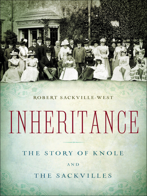 Title details for Inheritance by Robert Sackville-West - Available